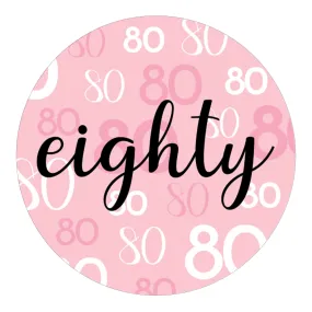 80th Birthday: Pink and Black - Adult Birthday - Round Favor Stickers - 40 Stickers