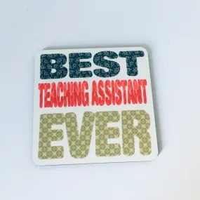 Best TA Ever Drinks Coaster - Non Personalised