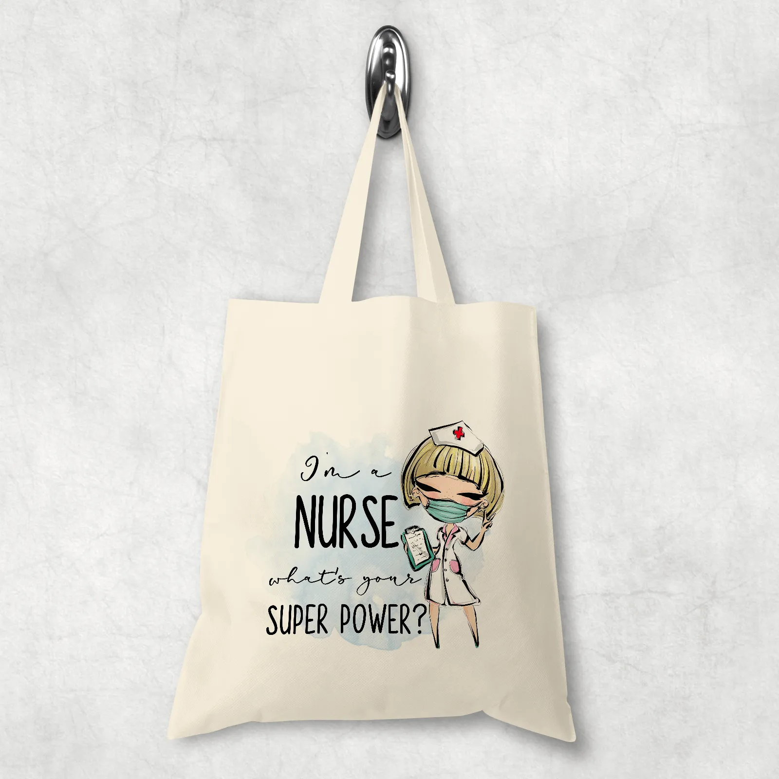 I'm a Nurse what's your superpower? Gift Personalised Tote Bag