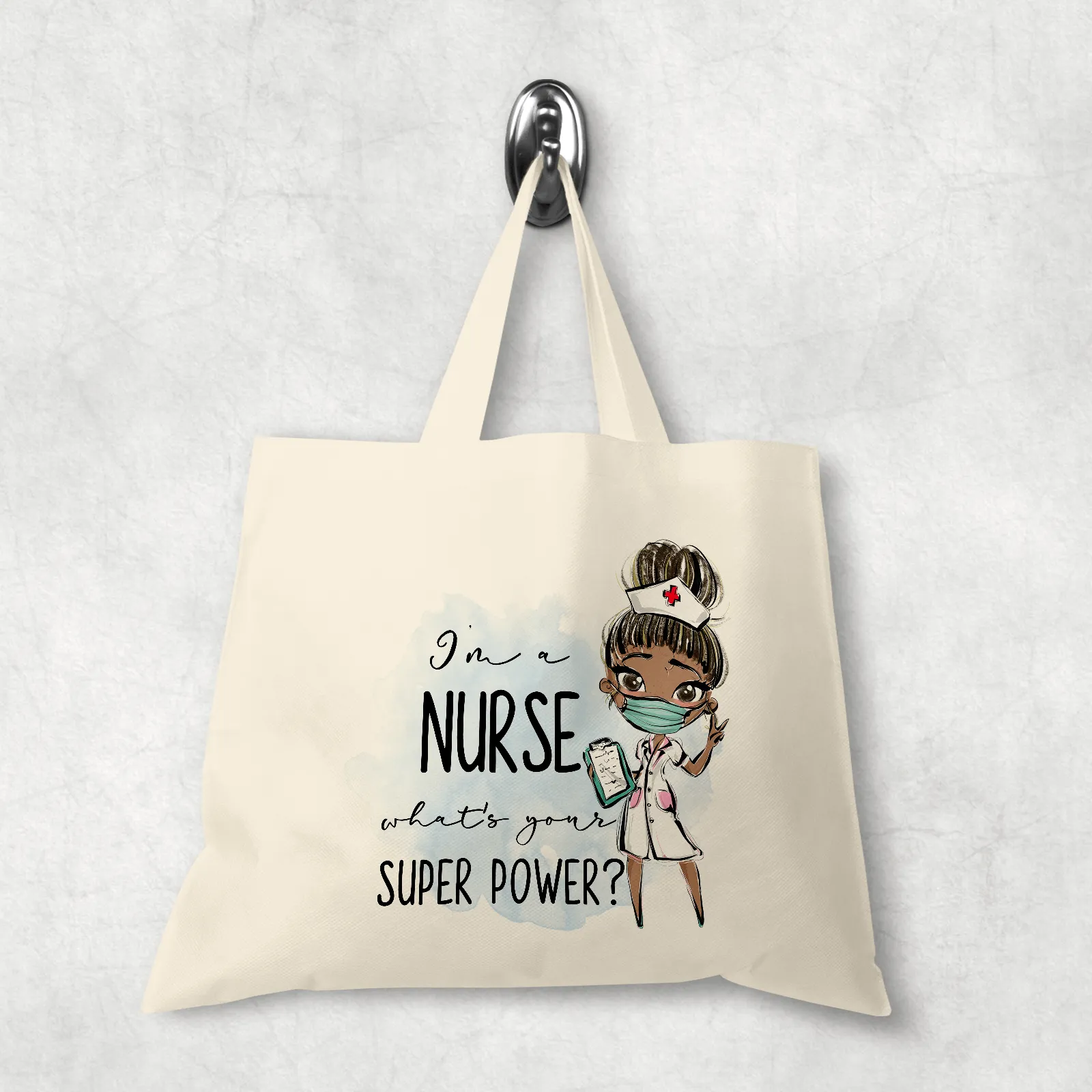 I'm a Nurse what's your superpower? Gift Personalised Tote Bag