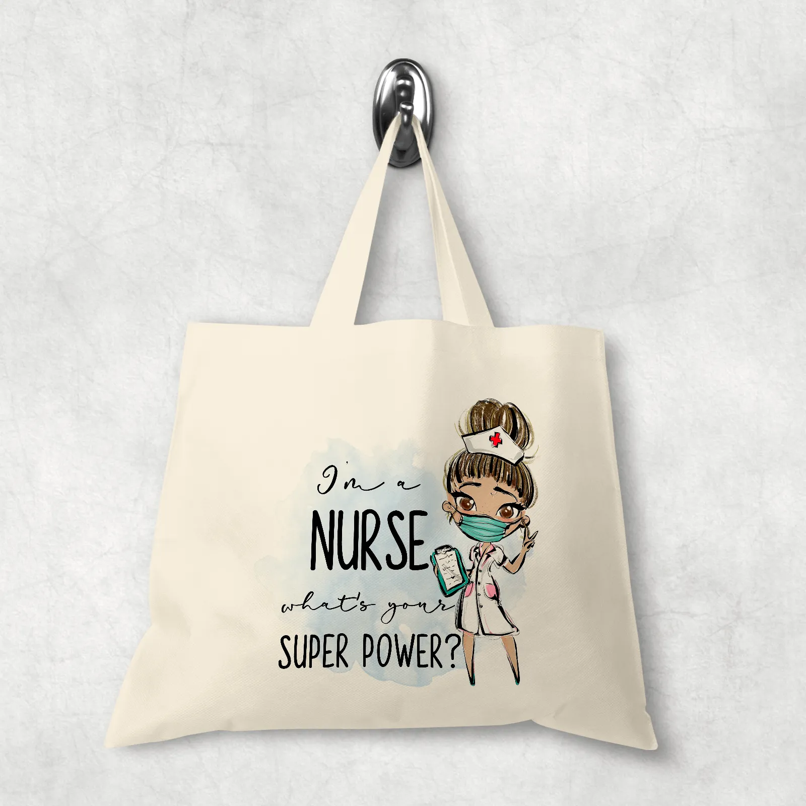 I'm a Nurse what's your superpower? Gift Personalised Tote Bag