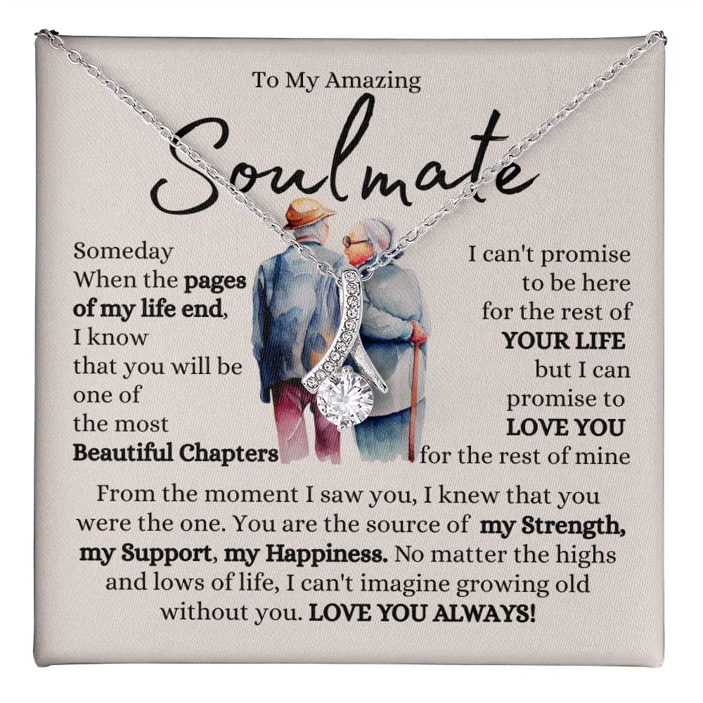 To My Amazing Soulmate - Love You Always!