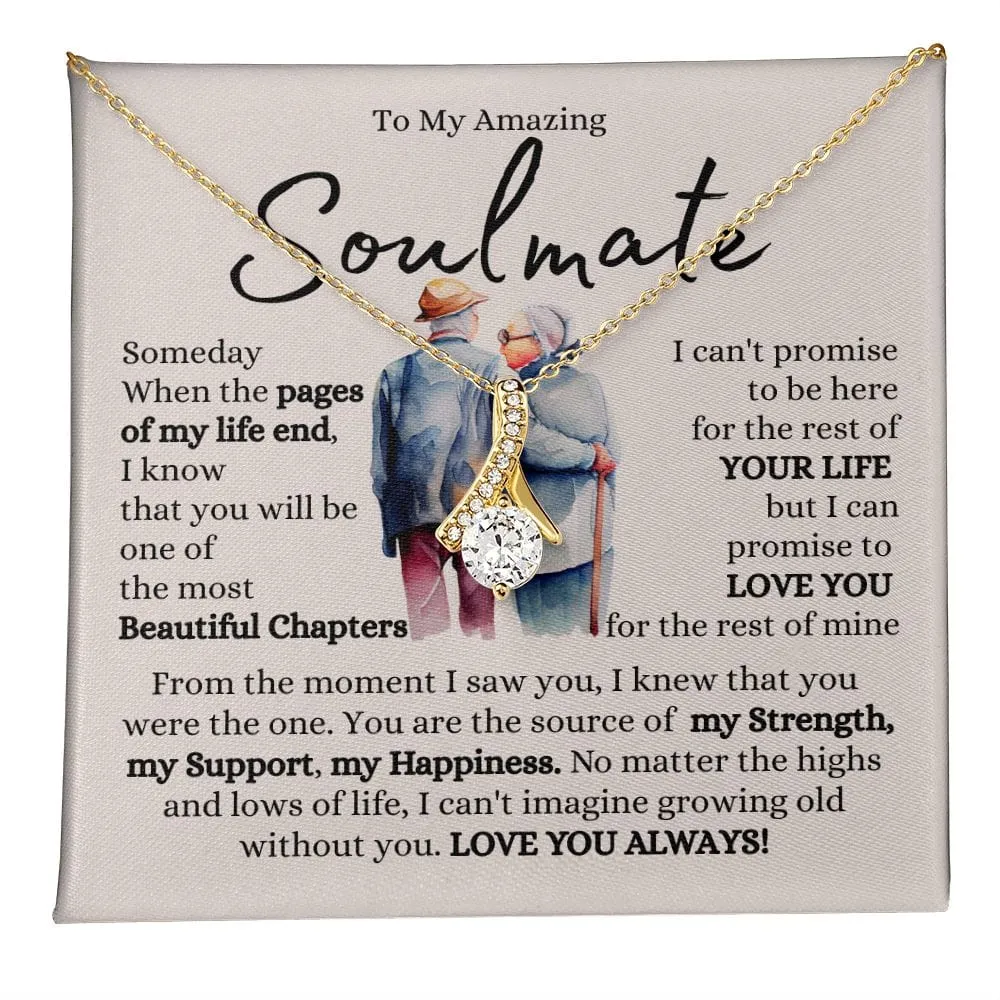 To My Amazing Soulmate - Love You Always!