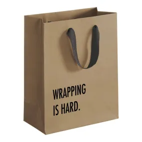 WRAPPING IS HARD- GIFT BAG